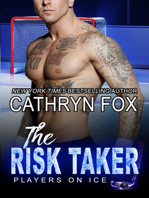 Title details for The Risk Taker by Cathryn Fox - Available